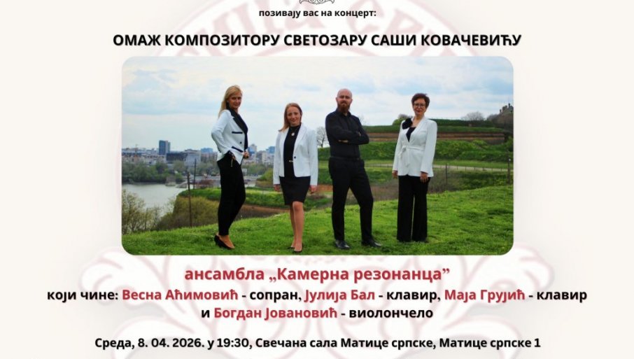 ANSAMBL „KAMERNA REZONANCA“ U MATICI SRPSKOJ: Omaž kompozitoru Svetozaru Saši Kovačeviću